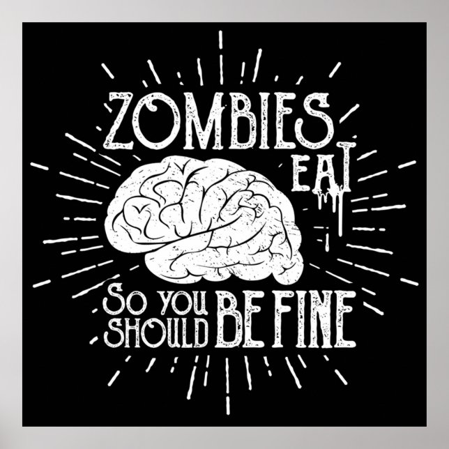 Zombies Eat Brains Poster (Front)
