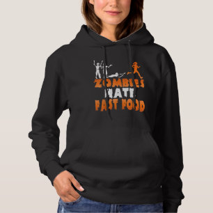 Zombies Hate Fast Food Funny Halloween Running Hoodie