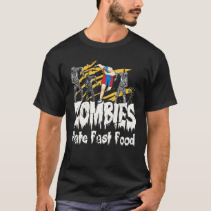 Zombies Hate Fast Food I Halloween Running T-Shirt