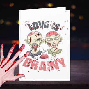 Zombies Love Is Brainy – Funny Halloween Card