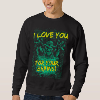 Zombies Love You For Your Brains Tee For Men Women