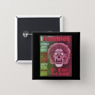 ZOMBIES Undead - The Magazine We want your brains 15 Cm Square Badge