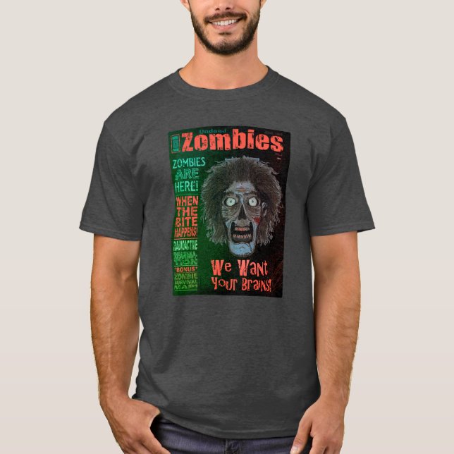 ZOMBIES Undead We Want Your Brains Orange Text T-Shirt (Front)