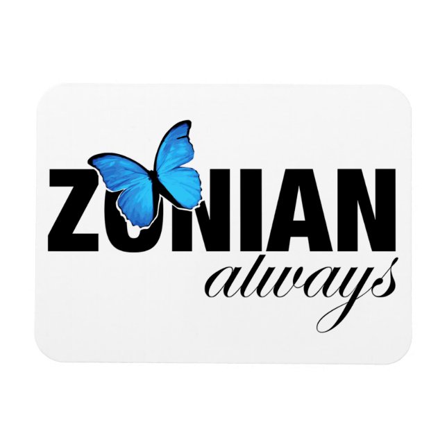 Zonian Always with Butterfly Magnet (Horizontal)