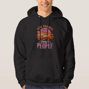 Zoo Animal Red Pandas Are My Favourite People Red Hoodie