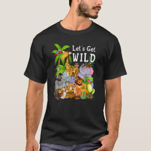 Zoo Animals Safari Wildlife Birthday Party Let's G T-Shirt