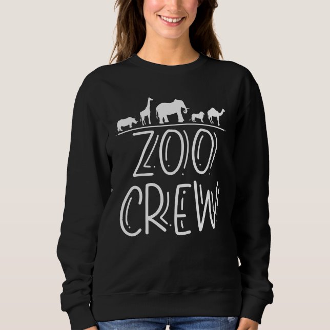 Zoo Crew  Zoo Birthday Party Animal Watching Trip  Sweatshirt (Front)