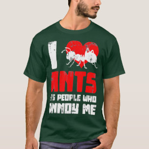 Zoo Keeper Ant Keeping Hobby Gift Idea Ants T-Shirt