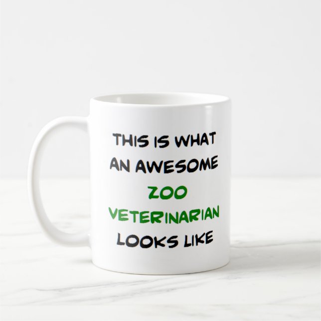 zoo veterinarian, awesome coffee mug (Left)