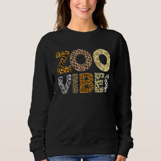Zoo Vibes Leopard Animal Print Safari Wildlife Ani Sweatshirt