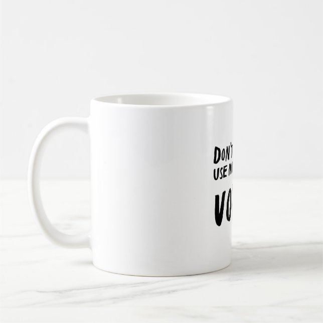 Zookeeper Art Print “Dont Make Me Use My Zookeeper Coffee Mug (Left)