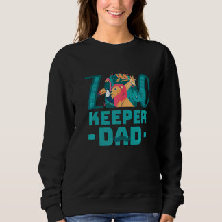 Zookeeper Dad Safari Animal Keeper Zoology Zookeep Sweatshirt
