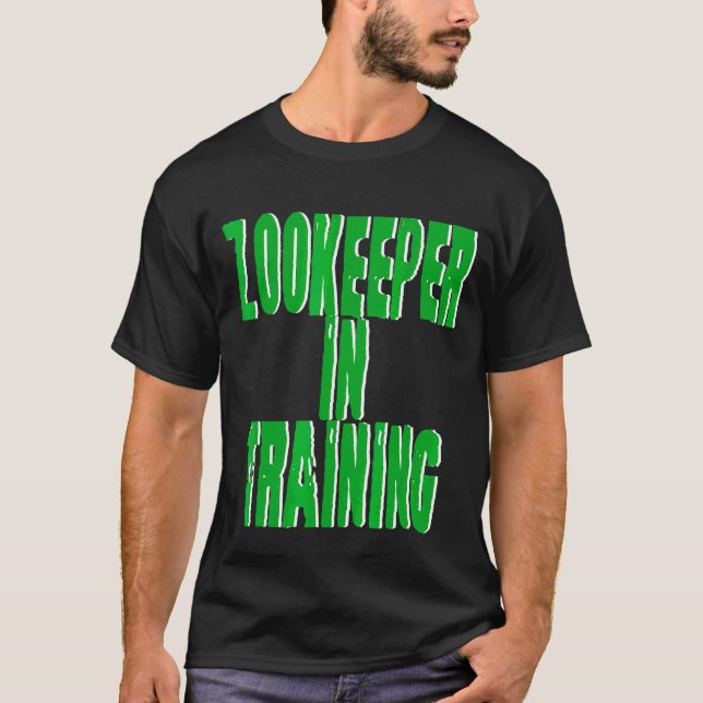 Zookeeper In Training    T-Shirt (Front)