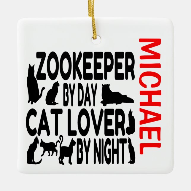 Zookeeper Loves Cats CUSTOM Ceramic Ornament (Front)