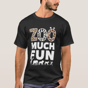 Zookeeper Safari Zoo Much Fun Animals T-Shirt
