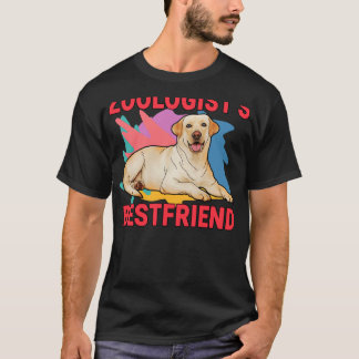 Zoologist S Bestfriend Labrador Retriever Dog Mum  T-Shirt