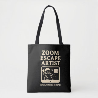 Zoom Escape Artist Tote Bag