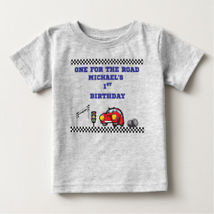 ZOOMING GREY, ONE FOR THE ROAD Boy's 1st Birthday Baby T-Shirt