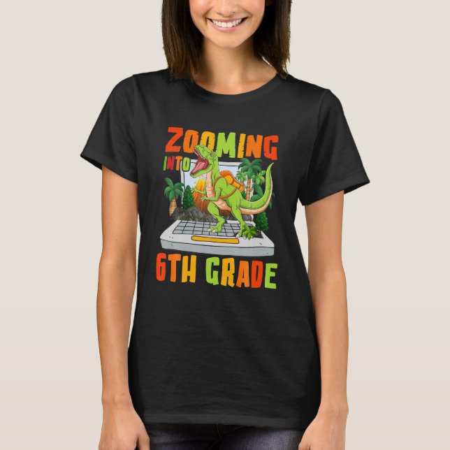 Zooming Into 6th Grade Dinosaur Virtual Back To T-Shirt (Front)
