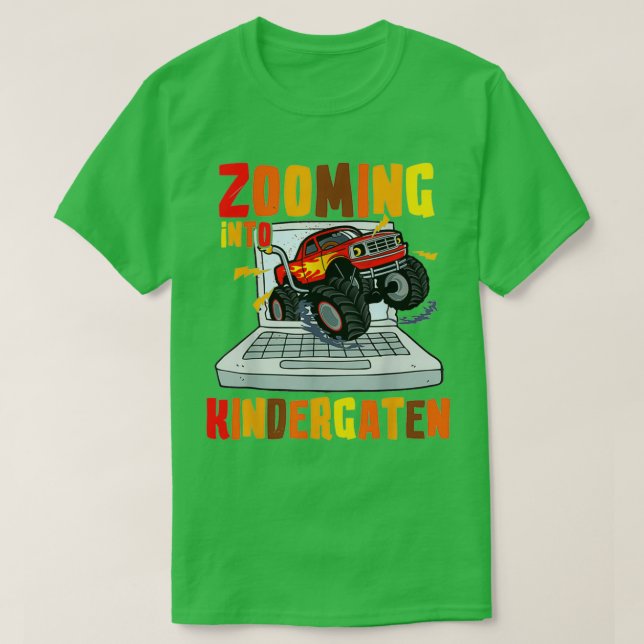 Zooming Into Kindergarten Monster Truck Back To T-Shirt (Design Front)