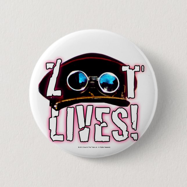 Zoot Lives 6 Cm Round Badge (Front)