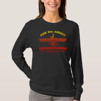 Zoroastrianism Mazdayasna Iranian Fire Religion Zo T-Shirt