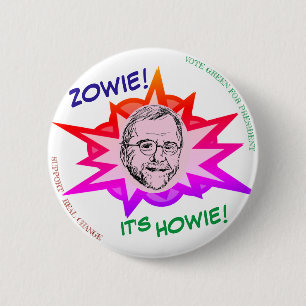 ZOWIE! IT'S HOWIE! BUTTON