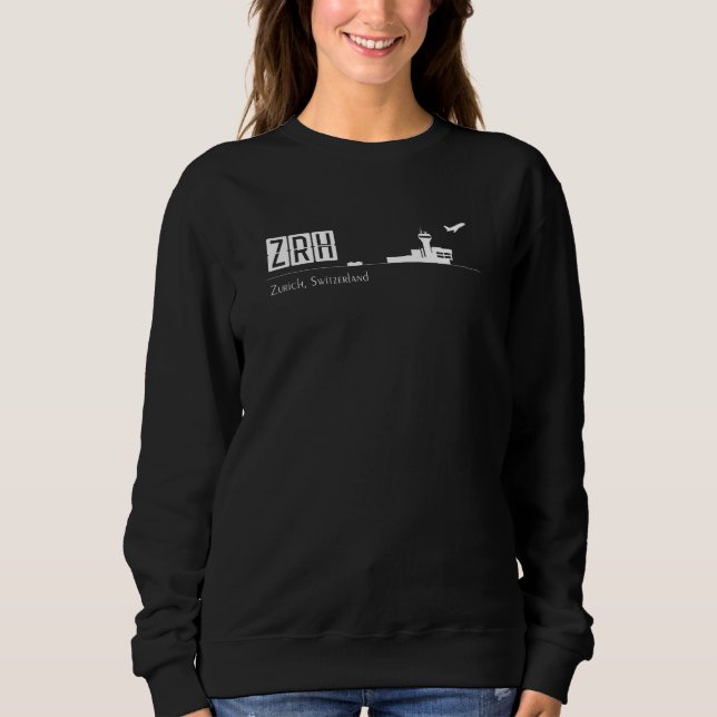 Zrh Airport Code For Zurich Switzerland Sweatshirt (Front)