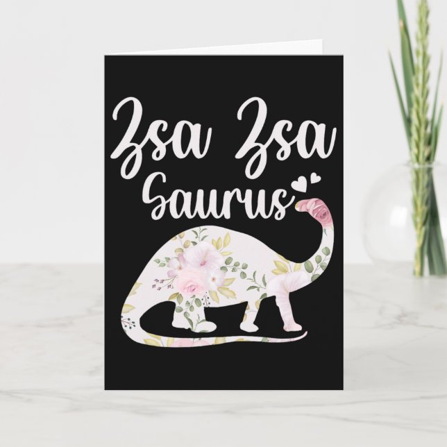 Zsa Zsa Saurus Grandma Mother's Day Thanksgiving C Card (Front)