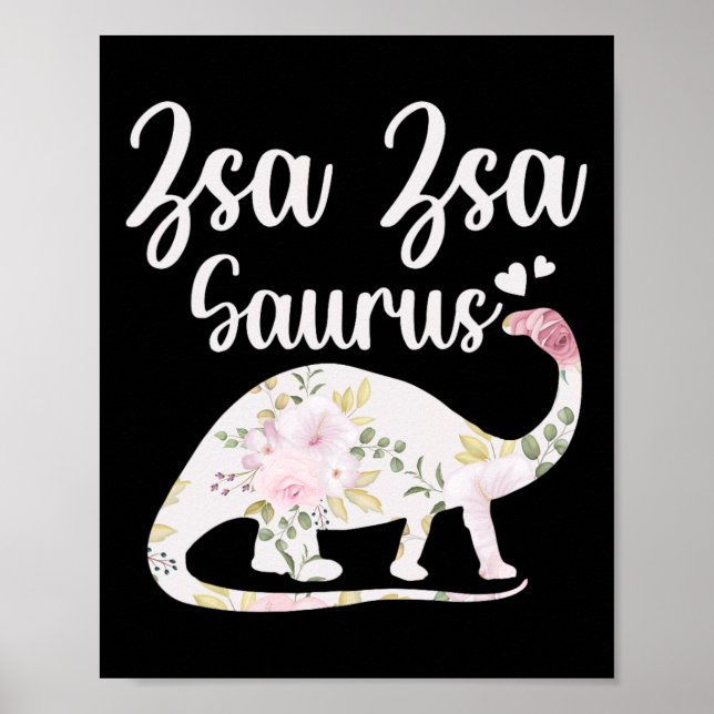 Zsa Zsa Saurus Grandma Mother's Day Thanksgiving C Poster (Front)