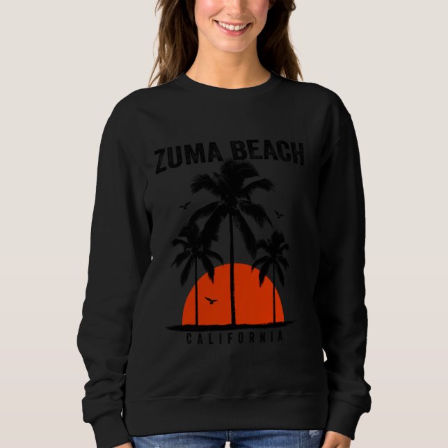 Zuma Beach California Surfing Surfboarding Sweatshirt (Front)