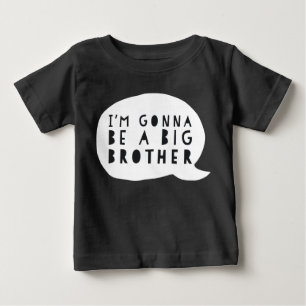Zwangerschap: I'm gonna be a BIG brother Baby T-Shirt