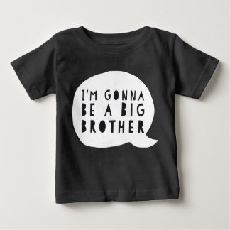 Zwangerschap: I'm gonna be a BIG brother Baby T-Shirt