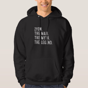 Zyon The Man The Myth The Legend Shirt Funny Zyon
