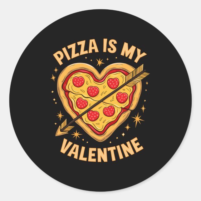 Zza Is My Valentine Fun Celebration Humor Lovers  Classic Round Sticker (Front)