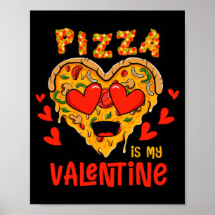 Zza Is My Valentine Funny Valentines Day Boys Gi _ Poster