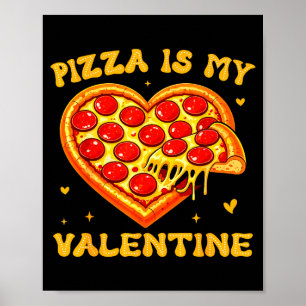 Zza Is My Valentine Funny Valentines Day Heart  Poster