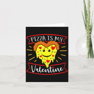 Zza Is My Valentine Funny Valentines Day Quote Card